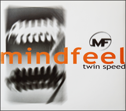 Mindfeel - Twin Speed